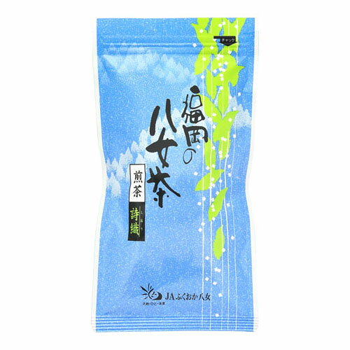 宇治の露製茶 JA福岡 八女煎茶 詩織 100g ×12 メーカー直送 ギフト プレゼント お歳暮 冬ギフト