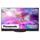 TH-55MZ2500 PANASONIC VIERA ビエラ [55型 地上・BS・110度CSデジタル 4Kチューナー内蔵 有機ELテレビ]