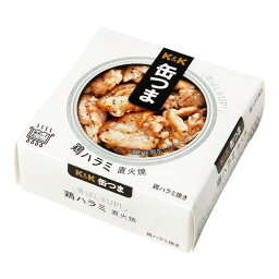 国分 K&K 缶つま 鶏ハラミ 直火焼 50g x6 メーカー直送