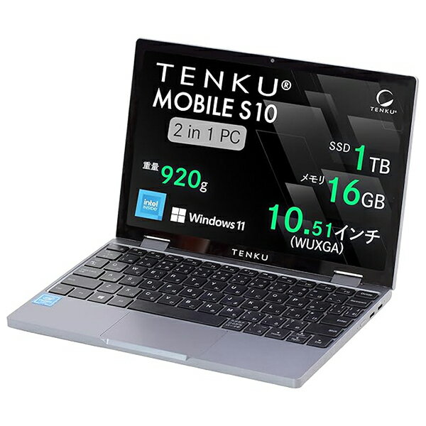 TENKU-MOBILE-S10 TENKU TENKU MOBILE S10 (12CeN-100 / 16GB / 1TB) {L[{[h [oCm[gPC 10.51^ / Win11 Home]