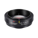 中一光学 Lens Turbo II FD-FX [ フォーカルレデューサー マウントアダプター(キヤノンFDマウントレンズ → 富士フイルムXマウント) ]