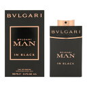 BVLGARI ブルガリ 香水 メンズ マン イン ブラック オードパルファム 100ml BV-MANINBLACKEPSP-100 フレグランス 誕生日 新生活 クリスマス プレゼント ギフト