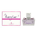 ランバン LANVIN 香水 レディース マリーミー! オードパルファム 30ml LA-MARRYMEEPSP-30 フレグランス 誕生日 新生活 クリスマス プレゼント ギフト