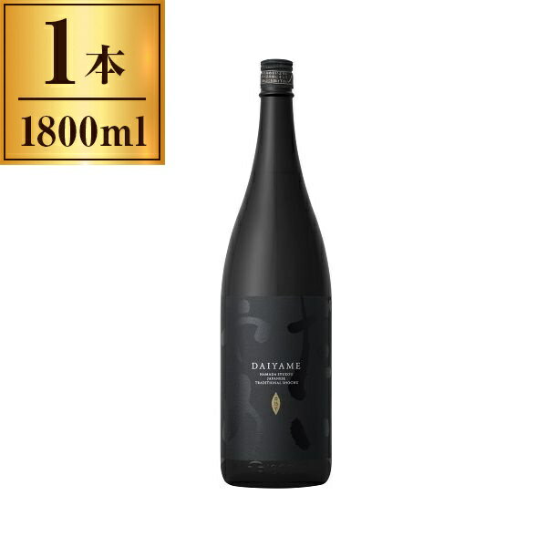 浜田酒造 25度 だいやめ～DAIYAME～芋 1800ml