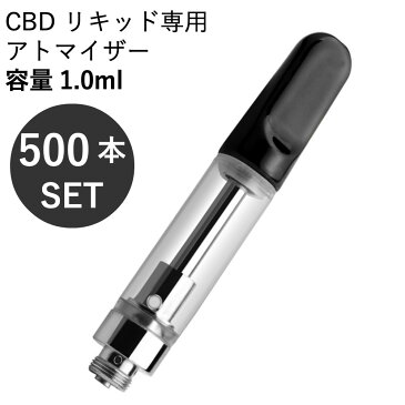 【500本SET】 CBD リキッド 専用 アトマイザー 1.0ml VAPE ヴェポライザー 510規格 スレッド 電子タバコ 高濃度 CBDリキッド vape CBDオイル 吸引 Cannabis Hemp ヘンプ CBD oil 電子タバコ アトマイザー リキッド 高純度 CBD VAPE