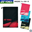 商品名 シューズケース メーカー YONEX 品番 BAG2393 サイズ 32×43(cm) カラー レッド(001)、ペールイエロー(370)、コーラルレッド(475)、ミントブルー(526) 素材 ナイロン 生産国 台湾製 ＊注意事項＊ ※店頭在庫と連動しているため、まれにご注文時に在庫が欠品している場合がございます。入荷予定のない場合は、ご注文をキャンセルさせていただきますので予めご了承ください。 ※お取り寄せ表記につきましては、注文確認後にメーカーへ在庫確認致します。入荷予定のない場合や納期が1.2か月先になる場合もございます。その際は一度納期のご連絡をメールにて致しますので、ご確認の程お願い致します。 ※お急ぎの場合やご不明な点などありましたら、お問い合わせも受け付けておりますので、一度ご連絡ください。