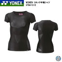 【1点のみメール便可】YONEX バドミントン アンダーウェア スパッツ ウィメンズ WOMEN Uネック半袖シャツSTBA1512 アスリートモデル