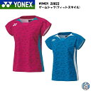 WOMEN ゲームシャツ フィットスタイル YONEX ヨネックス バドミントン テニス ウェア スポーツウェア 20822 2024ss 半袖 試合用 2024春夏