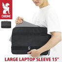 CHROME INDUSTRIES クローム インダストリーズ LARGE LAPTOP SLEEVE 15