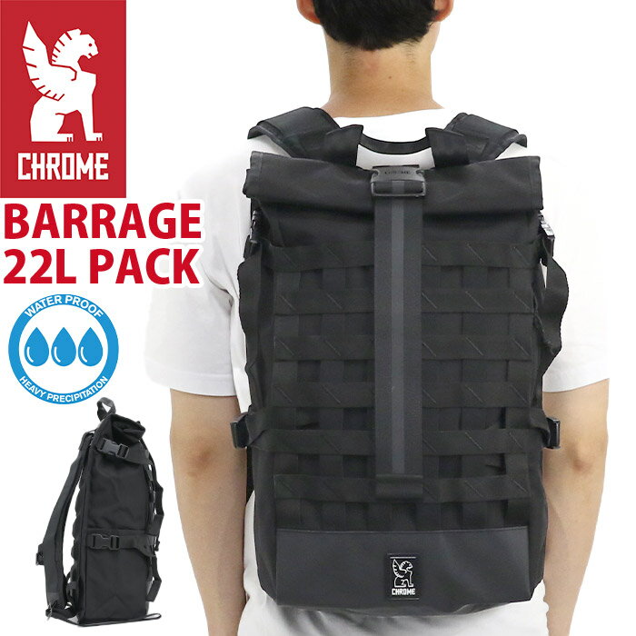 CHROME INDUSTRIES クローム インダストリーズ BARRAGE 22L PACK バラージ バックパック 2024 春夏 新作 正規品 メンズ レディース 通勤 通学 リュック デイパック リュックサック ロールトップ 男女兼用 A4 B4 黒リュック 丈夫 耐久性 BG367