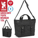 CHROME INDUSTRIES クロームインダストリーズ トートバッグ GROCERY TOTE MSNGR 15L 正規品 トート ショルダーバッグ 2way ななめ掛け 肩掛け 手持ち A4 14インチ 通勤 通学 ブラック JP240