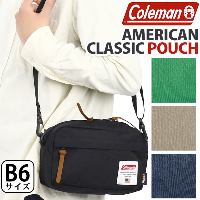 コールマン ミニバッグ メンズ Coleman コールマン ショルダーバッグ 【 認定販売店 】 アメリカンクラシック ポーチ 2024 春夏 新作 正規品 ミニショルダー スクエア型 肩掛け 斜め掛け 軽量 メンズ レディース 男女兼用 バッグ B6 丈夫 おしゃれ 黒 ブラック 旅行 散歩 AMERICAN CLASSIC POUCH 【CPT】