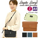 【SALE 30%OFF】 ショルダーバッグ LegatoLargo レガートラルゴ ミニショルダー ポーチ Lusso マスクポーチ付 ミニ ショルダー ショ...