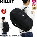 MILLET ~[ {Xg obO {XgobO {XgbN 2WAY bNTbN 50L e _btobO 莝 V_[ fB[X Y jp ʊw ʋ @ [ܕt KHUMBU SC DUFFLE 50 MIS0782