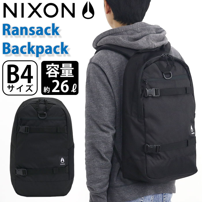 NIXON ニクソン 正規品 リュックサック リュック メンズ レディース 男女兼用 大容量 タブレットPC収納 A4 B4 通勤 通学 ボードストラップ 26L 人気 デイパック ランサックバックパック Ransack Backpack