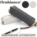 【5/10限定★2人に1人最大全額Pバック!】 Orobianco オロビアンコ ペンケース ポーチ 正規品 筆箱 オログラム アットレッツォ ペン入れ メンズ...