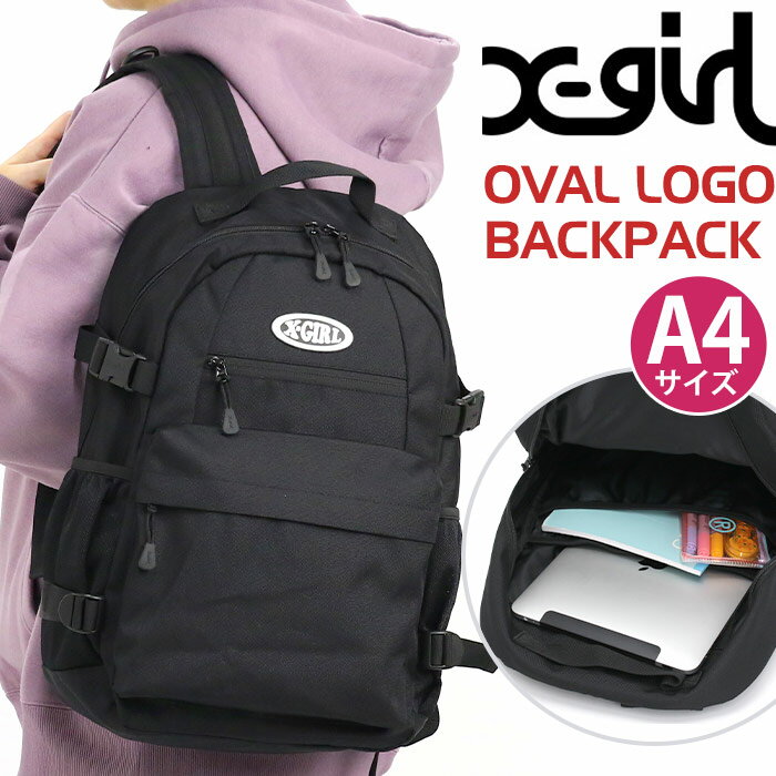 GbNXK[ bN X-girl fB[X Y bNTbN fCpbN obNpbN obO Jo Eh EhbN ʋ ʊw w Z w jZbNX AEghA bN ubN  A4 20L OVAL LOGO BACKPACK 105231053007