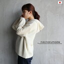 nacnarumade ニット パーカー 秋冬 冬 秋 日本製 レディース カシミヤ ウール 長袖 厚手 セーター フード 五泉ニット ウールカシミヤフーディー
