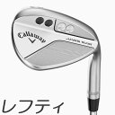 【レフティモデル】Callaway JAWS Raw Full Toe Chrom