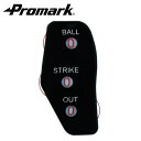 審判用品 PROMARK プロマーク インジケーター ブラック SI-201 BK (インジケーター 野球 審判用品 ベースボール スポーツ用品 監督 コーチ 試合 カウント)