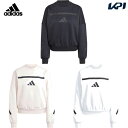 アディダス adidas マルチSPウェア レディース Z.N.E. スウェットシャツ KTJ85 2024FW