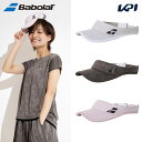 バボラ Babolat テニスウェア レディース VS VISOR サンバイザー BWC5770 2025FW 7月下旬発売予定※予約