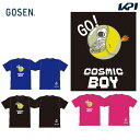 「あす楽対応」ゴーセン GOSEN テニスウェア ユニセックス 2021秋企画 コズミックボーイ テニス Tシャツ CPT07 2021FW『即日出荷』【KPIタイムセール】