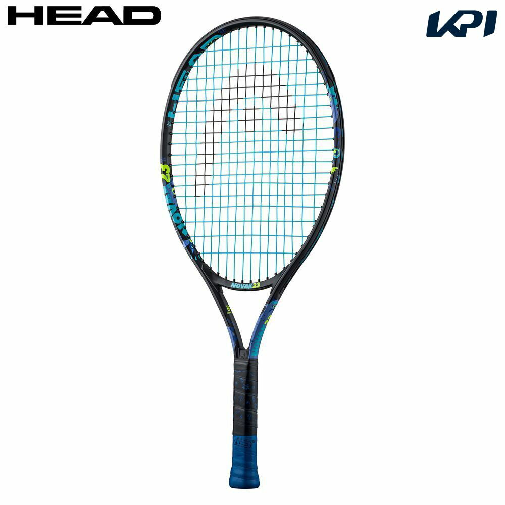 「ガット張り上げ済み」ヘッド HEAD テニスジュニアラケット ジュニア Novak 23 ノバク 23 235014