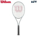 ウイルソン Wilson 硬式テニスラケット SHIFT 99 シフト 99 V1 WR145311U フレームのみ