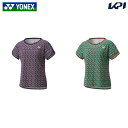 ヨネックス YONEX テニスウェア レディース Beauty&Bloom ゲームシャツ 20803 2024FW