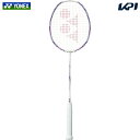 ヨネックス YONEX バドミントンラケット NANOFLARE 111 ナノフレア111 フレームのみ NF-111-104 『即日出荷』「春まつりキャンペー...