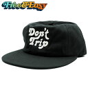 楽天ProssimoFree & Easy フリーアンドイージー　Don't Trip Unstructured Hat キャップ ブラック【ht002-blk】【お取り寄せ商品】