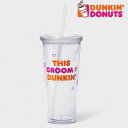 Dunkin 039 This Groom Runs on Dunkin 039 Tumbler ダンキンドーナツ オリジナルタンブラー【dnk007-cle】【取寄商品】