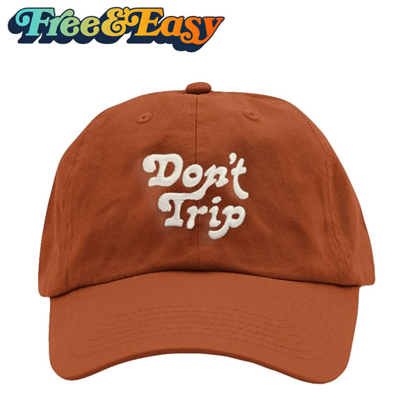 Free&Easy Don't Trip Dad Hat t[AhC[W[ S Lbvyht129-rustzy񏤕iz