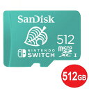 TfBXN microSDXCJ[h 512GB ufor Nintendo Switchv 100MB/s SDSQXAO-512G-GNCZN XCb` }CNSD microSDJ[h SanDisk COe[ 