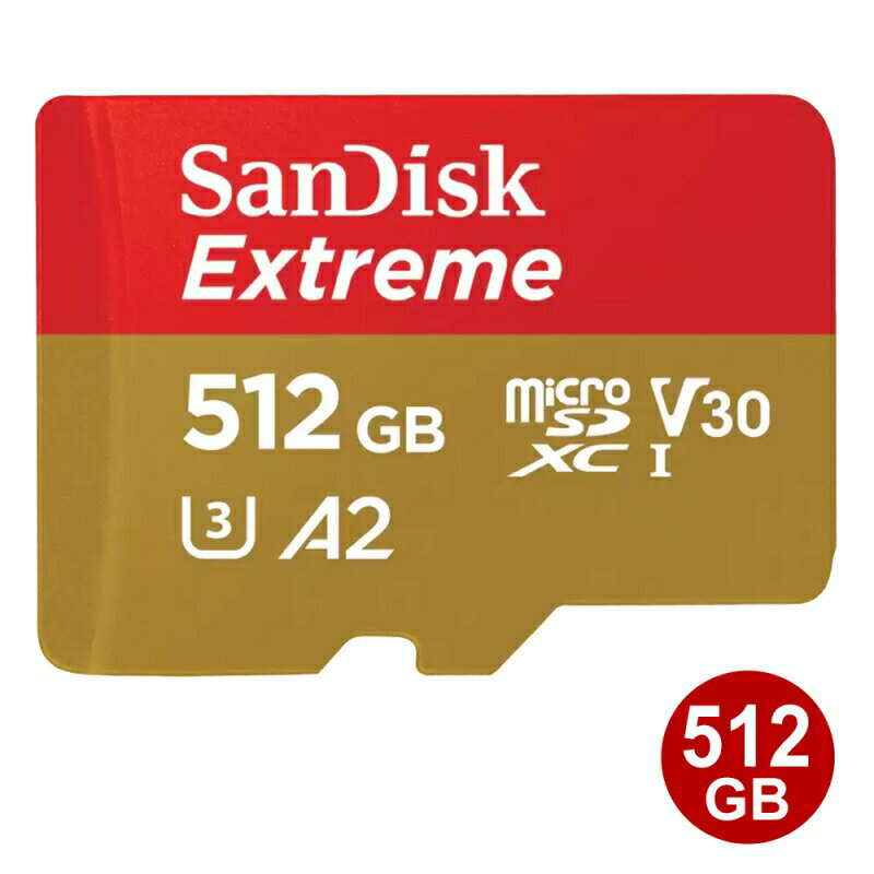 TfBXN microSDXCJ[h 512GB EXTREME UHS-1 U3 V30 A2 190MB/s SDSQXAV-512G-GN6MN SanDisk }CNSD microSDJ[h COe[ 