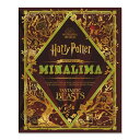 【最大10%OFFクーポン】【洋書】ザ・マジック・オブ・ミナリマ ハリー・ポッターとファンタスティック・ビーストのグラフィックデザイン [ミナリマ、ネル・デント...