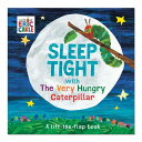 はらぺこあおむし　絵本 【洋書】はらぺこあおむしと一緒にぐっすり眠ろう [エリック・カール] Sleep Tight with The Very Hungry Caterpillar [Eric Carle] 絵本 しかけえほん