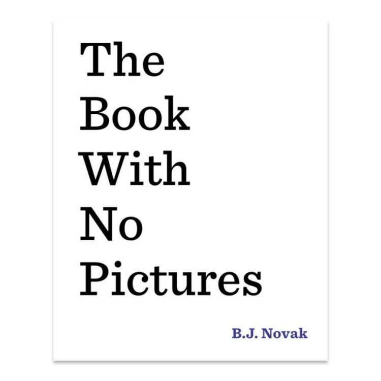 【洋書】 絵のない本 [B. J. ノヴァク] The Book with No Pictures [B. J. Novak] ベストセラー 楽しい 言葉 単語 読み聞かせ 就寝前 笑い ユーモア 斬新