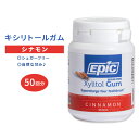 エピック キシリトールガム シナモン 50回分(75g) EPIC Dental Xylitol Chewing Gum Cinnamon チューイングガム スッキリ さわやか