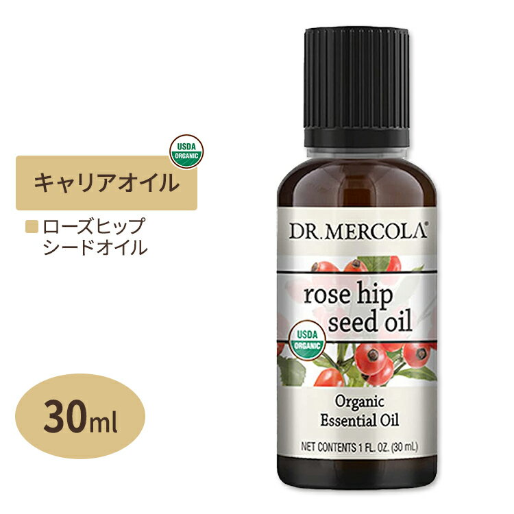 hN^[R I[KjbN [YqbvV[hIC 30ml (1fl oz) Dr.Mercola Organic Rose Hip Seed Oil LAIC XLPA {fBPA wAPA