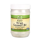 iEt[Y I[KjbN o[W RRibcIC 591ml NOW Foods Organic Virgin Coconut Oil