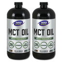 [2Zbg] iEt[Y MCTIC e946ml NOW Foods MCT Oil  RăT|[g R[q[ _CGbg GlM[  lC  LO