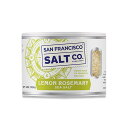 【在庫限り！】 レモンローズマリーソルト 4oz（113g） SAN FRANCISCO SALT CO（サンフランシスコソルトカンパニー）