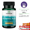 X\ O^~_ 500mg Tvg xWJvZ 60 Swanson Glutamic Acid A~m_ l GlM[ h{⋋ ̂Â g[jO