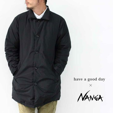 ナンガ ダウンジャケット コラボ メンズ ダウンコート Have a good day × NANGA DOWN COAT 130 / ナンガ ダウン 別注 キャンプ 冬キャンプ ファッション 秋 冬 秋冬