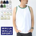 【新色追加】 WALLA WALLA SPORT ワラワラスポーツ タンクトップ メンズ レディース
