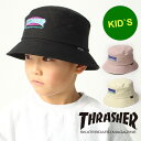 キッズ 帽子 スラッシャー ハット THRASHER OVAL MAG ウォッシュツイル バケットハット 22TH-H06K 男の子 女の子 子供 小学生 UV...
