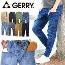 gerry クライミングパンツ GERRY ストレッチ キャンプ クライミングパンツ 077770 078310 メンズ レディース