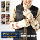 ペンドルトン 手袋 PENDLETON BOA ARM WARMER 233023【返品交換不可】